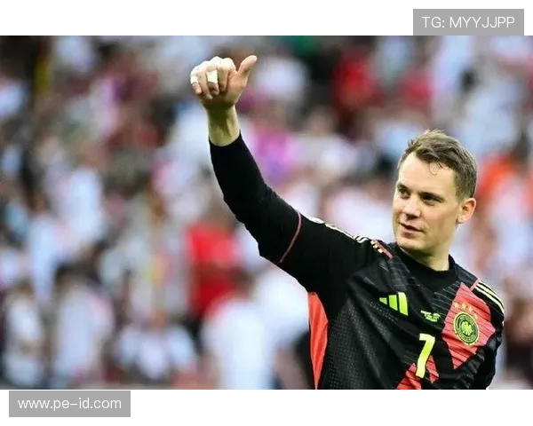 诺伊尔技术细节拆解：站位选择与出击时机展现顶级门将素养